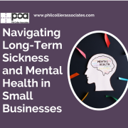 Navigating Long-Term Sickness and Mental Health in Small Businesses